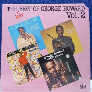 George Howard - The Very Best of George Howard Vol 2 - 1988 - Vintage Vinyl LP
